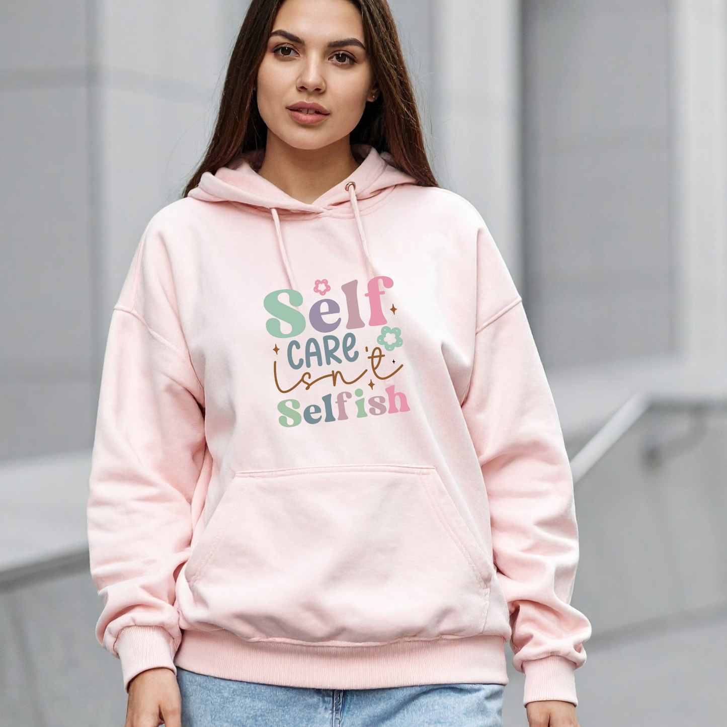 Self Care Isn't Selfish Unisex Hoodie