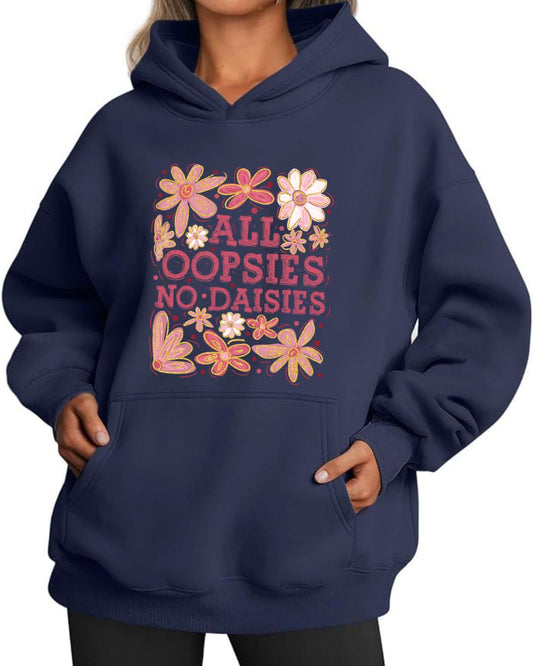 All Oopsies, No Daisies