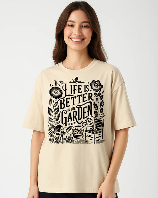 Life Is Better in the Garden